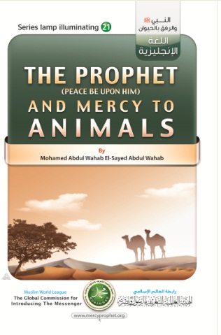 El Profeta, la paz sea con el, y la misericordia con los animales